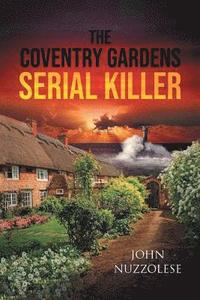 bokomslag Coventry Gardens Serial Killer