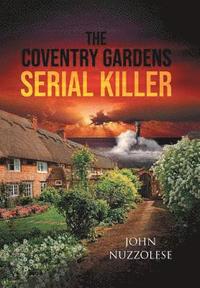 bokomslag Coventry Gardens Serial Killer