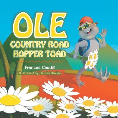 Frances Caudill - Ole Country Road Hopper Toad, Häftad