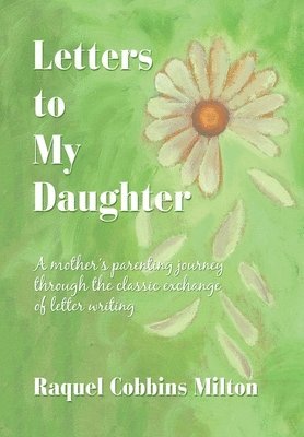 Letters to My Daughter 1