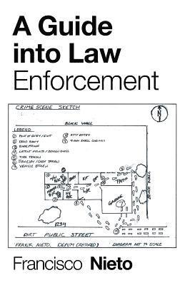 A Guide into Law Enforcement 1