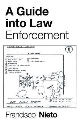 Francisco Nieto - Guide into Law Enforcement, Häftad