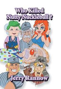 bokomslag Who Killed Nutty Nuckleball?