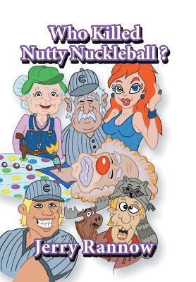 Who Killed Nutty Nuckleball? 1