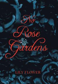bokomslag No Rose Gardens