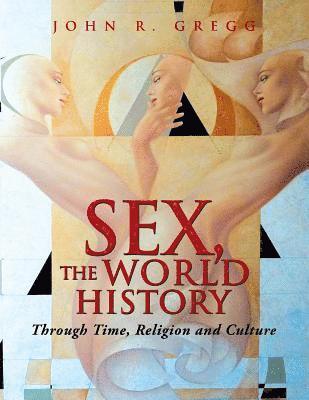 Sex, the World History 1