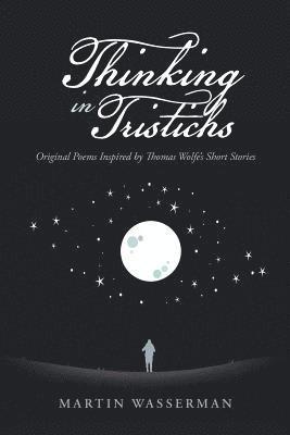 Thinking in Tristichs