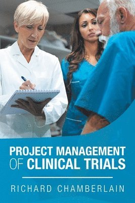 Project Management of Clinical Trials 1
