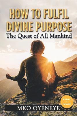 How to Fulfil Divine Purpose 1