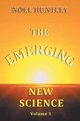 bokomslag The Emerging New Science
