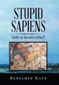 bokomslag Stupid Sapiens