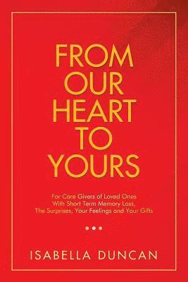 Isabella Duncan - From Our Heart to Yours, Häftad