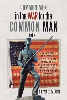 Common Men in the War for the Common Man 1