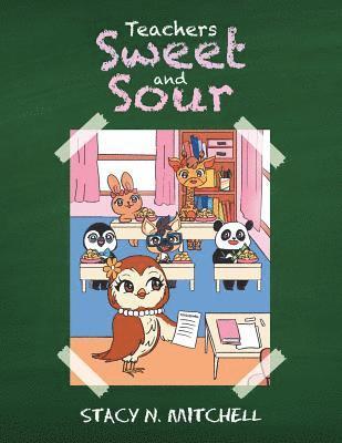 Teachers Sweet and Sour 1