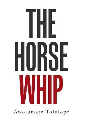 The Horse Whip 1