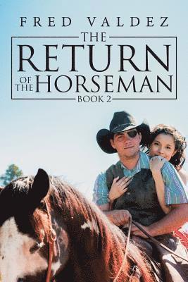 The Return of the Horseman 1