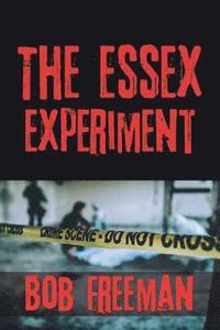 bokomslag The Essex Experiment