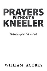 bokomslag Prayers Without a Kneeler