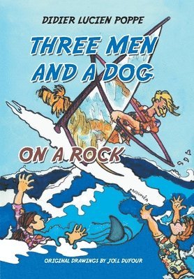 Three Men and a Dog on a Rock 1