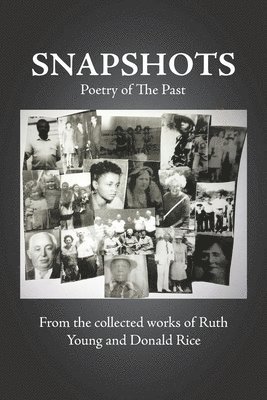 Ruth Young, Donald Rice - Snapshots, Häftad