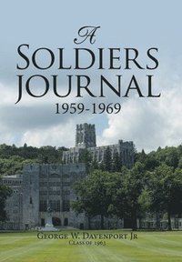 bokomslag A Soldiers Journal 1959-1969