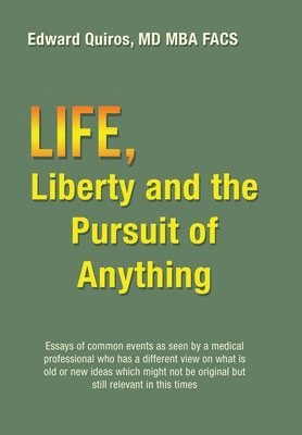 Life, Liberty and the Pursuit of Anything 1