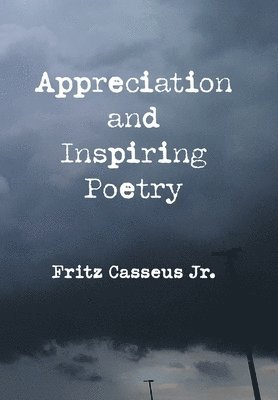 Appreciation and Inspiring Poetry 1