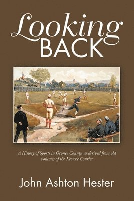 John Ashton Hester - Looking Back, Häftad