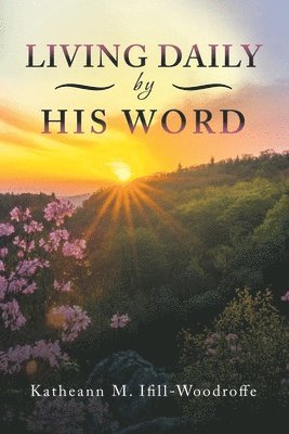 Living Daily by His Word 1