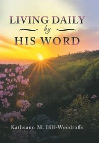 bokomslag Living Daily by His Word