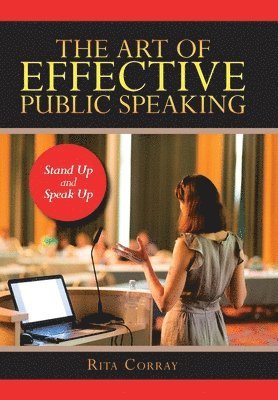 bokomslag The Art of Effective Public Speaking