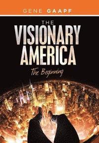 bokomslag The Visionary America