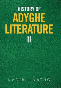 bokomslag History of Adyghe Literature