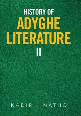 bokomslag History of Adyghe Literature