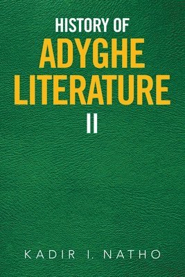 bokomslag History of Adyghe Literature