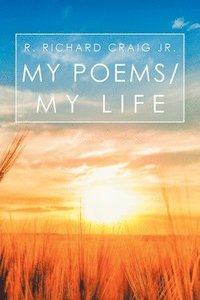 bokomslag My Poems/ My Life