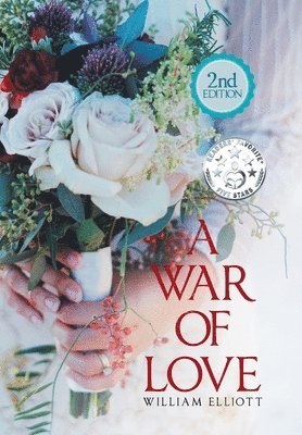 William Elliott - War of Love, Inbunden