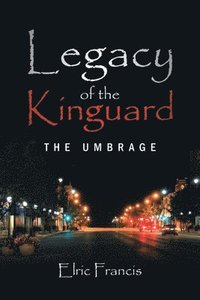 bokomslag Legacy of the Kinguard