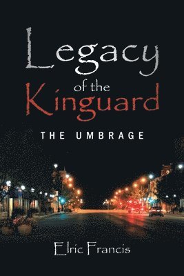 bokomslag Legacy of the Kinguard