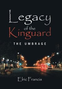 bokomslag Legacy of the Kinguard