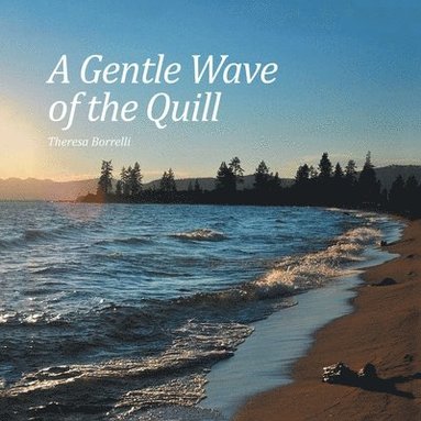 bokomslag A Gentle Wave of the Quill