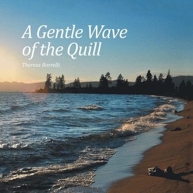 bokomslag Gentle Wave of the Quill