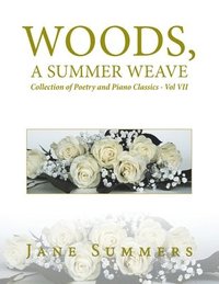 bokomslag Woods, a Summer Weave
