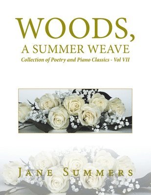 Woods, a Summer Weave 1