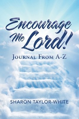 Encourage Me Lord! 1