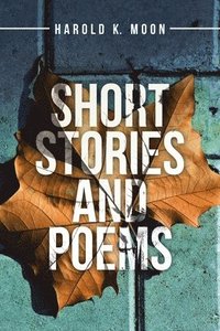 bokomslag Short Stories and Poems