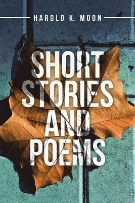 Short Stories and Poems 1