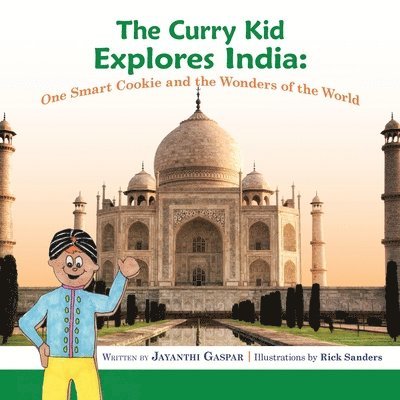 Curry Kid Explores India