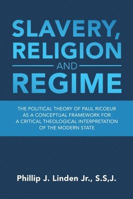 Slavery, Religion and Regime 1