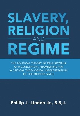 Slavery, Religion and Regime 1